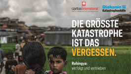 Schriftzug: Die größte Katastrophe ist das Vergessen - Vertriebene Rohingyas