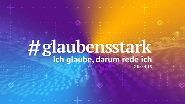 #glaubensstark