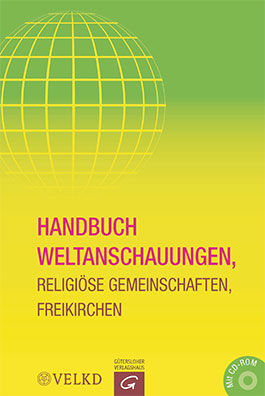 Cover: Handbuch Weltanschauungen, Religiöse Gemeinschaften, Freikirchen