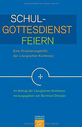 Cover Schulgottesdienst feiern